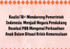Koalisi 18+ : Perkawinan Anak Dalam Situasi Krisis Kemanusiaan